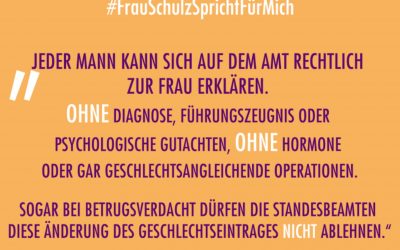 Offe­ner Brief an deut­sche Regie­rung zum Selbst­bestim­mungs­gesetz #Frau­Schulz­Spricht­Fuer­Mich